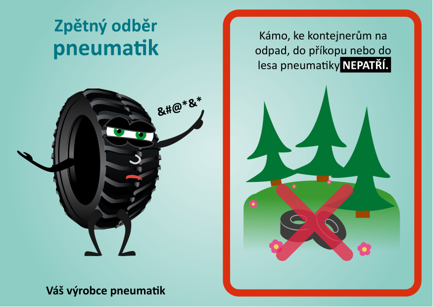 Osvětový leták: pneumatiky nepatří ke kontejnerům na odpad, do příkopu ani do lesa.